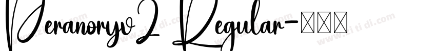 Peranoryv2 Regular字体转换
